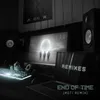 About End of Time (MOTi Remix) Song