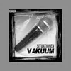About Vakuum Song
