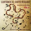 About Cantemos el Santo Rosario: Oración de Fátima Song