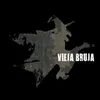 Vieja Bruja