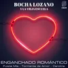 Enganchado Romántico: Fuiste Mía / Tormenta de Amor / Carolina