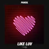 About Like Luv-Extended Mix Song