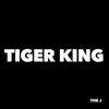 Tiger King-Radio