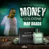 About Money Cologne Song