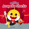 Acapella Sharks