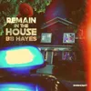 Remain in the House-Club Mix