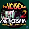 About Intro The Noise Live 2: Anniversary-Live Song
