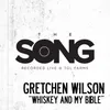 Whiskey and My Bible-The Song Recorded Live @ TGL Farms