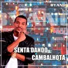 About Senta Dando Cambalhota Song