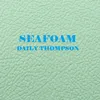 Seafoam