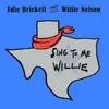 About Sing to Me, Willie Song