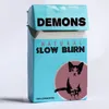 Slow Burn