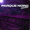 About Parque Noro Song