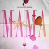 About Mama Song