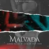 About Malvada Song