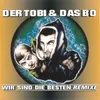 Wir sind die Besten-Radio Remix