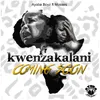 Kwenzakalani (feat. Mosses)