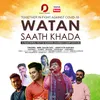 About Watan Saath Khada Song