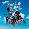 About Nada Além de Amor Song