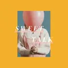 About Sweet Talk Song