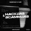 About Hackers & Scammers Song