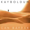 About Kayboldum Song