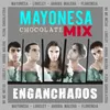 About Mayonesa Chocolate Mix Enganchados: Loreley / Arriba Malena / No Me Metas la Mula / Plena Chocolatera Song