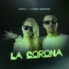 About La Corona Song