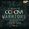 About Corona Warriors Song