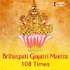 About Brihaspati Gayatri Mantra 108 Times Song