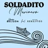 About Soldadito Marinero Song