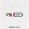 3%-SWERODO REMIX