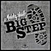 About Big Step Song