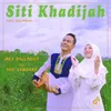 About Siti Khadijah Song