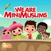 We Are Minimuslims