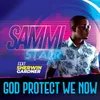 About God Protect We Now-Radio Edit Song