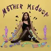 About Mother Medusa Song