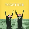 Together-Toth Remix