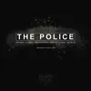 About The Police Song