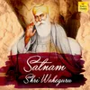About Satnam Shri Waheguru Song