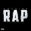 Cocaine Rap (feat. Murs)-Explicit