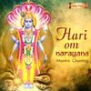 About Hari Om Narayana (Mantra Chanting) Song