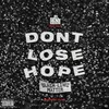 About Don't Lose Hope (Black Lives Matter) Song