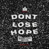 About Don't Lose Hope (Black Lives Matter)-Radio Edit Song