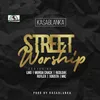 About Street Worship Song