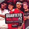 About Quarteto Maloka #2 - Maloqueiro Conquistando Song