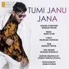 About Tumi Janu Jana Song