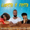 About QUESTA È FESTA Song