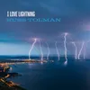 About I Love Lightning Song