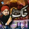 About Khak E Madina Hoti Song